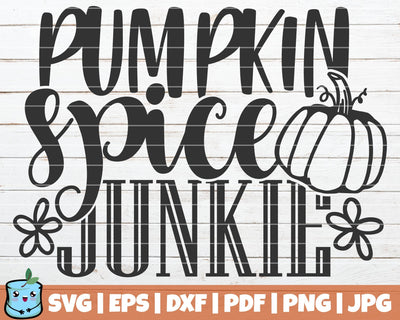 Pumpkin Spice Junkie SVG MintyMarshmallows 