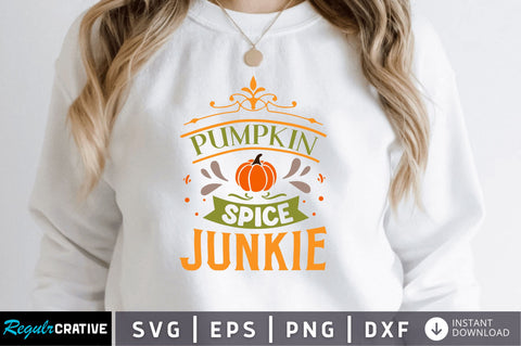pumpkin spice junkie SVG SVG Regulrcrative 
