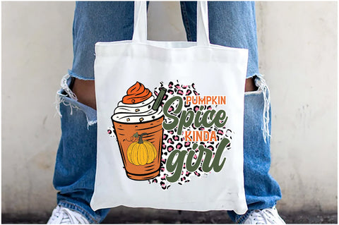Pumpkin Spice Kinda Girl Sublimation Sublimation Jagonath Roy 