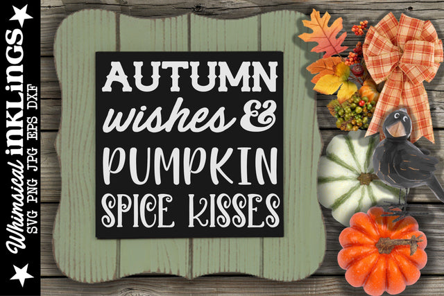 Pumpkin Spice Kisses-Fall SVG SVG Whimsical Inklings 