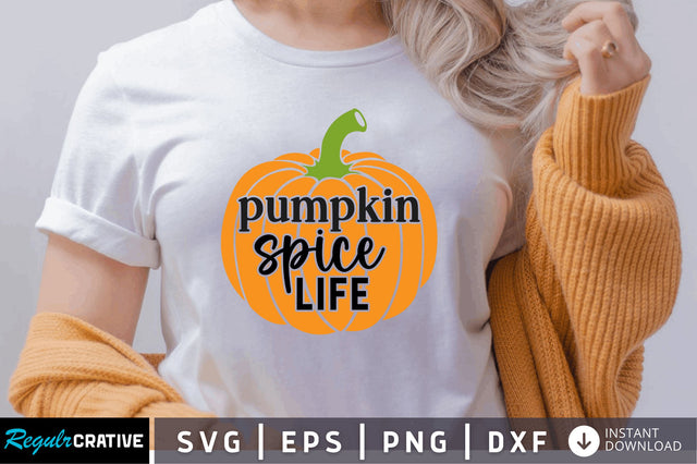 Pumpkin spice life SVG SVG Regulrcrative 