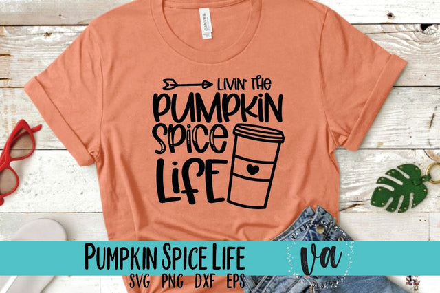 Pumpkin Spice Life SVG SVG V. Anderson Designs 