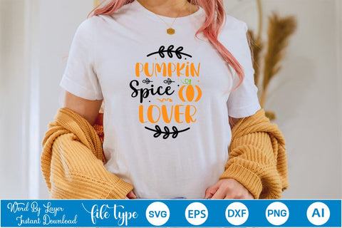 Pumpkin Spice Lover SVG SVGs,Quotes and Sayings,Food & Drink,On Sale, Print & Cut SVG DesignPlante 503 