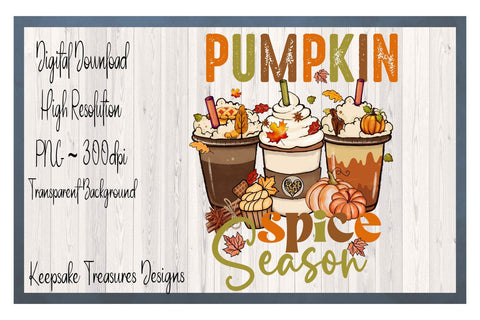 Pumpkin Spice Season Latte Cups, Autumn Leaves, Pumpkin Spice Latte, Fall Sublimation PNG, Digital Download Sublimation Keepsake Treasures Designs LLC. 