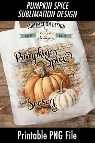 Pumpkin Spice Season | Rustic Pumpkin Sublimation Design Sublimation Ewe-N-Me Designs 
