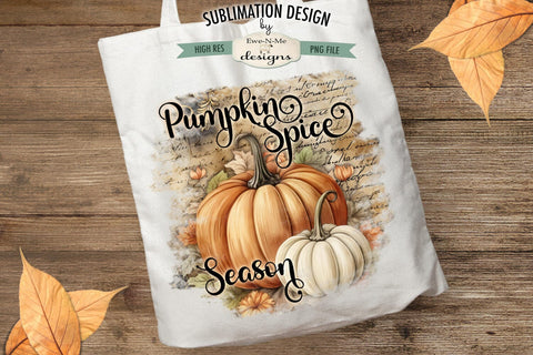 Pumpkin Spice Season | Rustic Pumpkin Sublimation Design Sublimation Ewe-N-Me Designs 