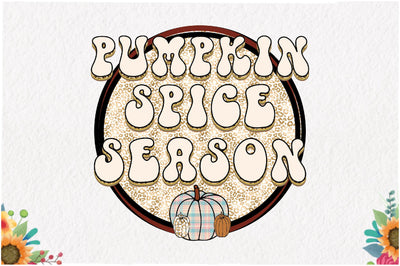 Pumpkin Spice Season Sublimation Sublimation Jagonath Roy 