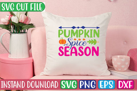 Pumpkin Spice Season SVG Cut File SVGs, Quotes and Sayings, Food & Drink, Holiday,On Sale, SVG Studio Innate 
