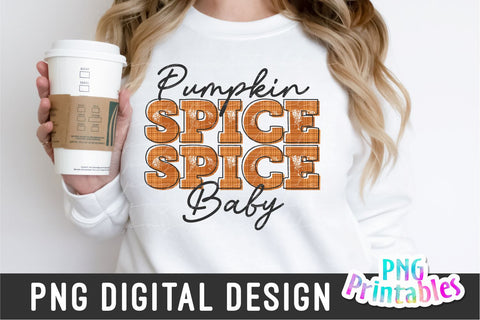 Pumpkin Spice Spice Baby png - Fall png - Print File - Fall Sublimation Design - Autumn png - Digital Download Sublimation Svg Cuttables 