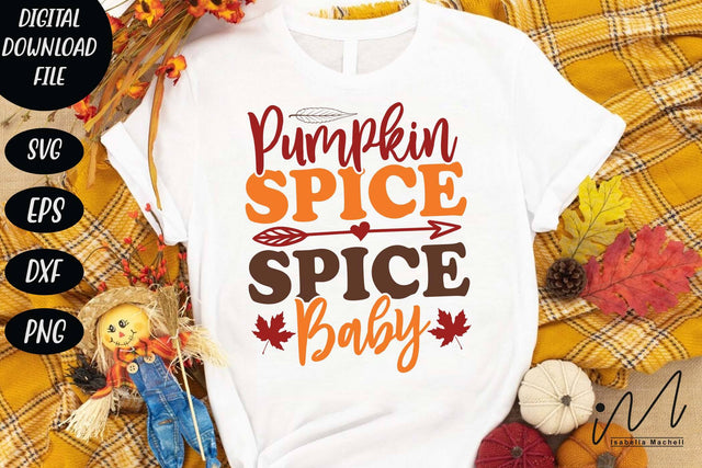 Pumpkin spice spice baby svg, Pumpkin t shirt svg, Fall season t shirt svg, Gift shirt svg, Fall season gift shirt svg, cut files SVG Isabella Machell 
