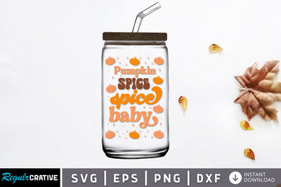 Pumpkin spice spice baby SVG SVG Regulrcrative 