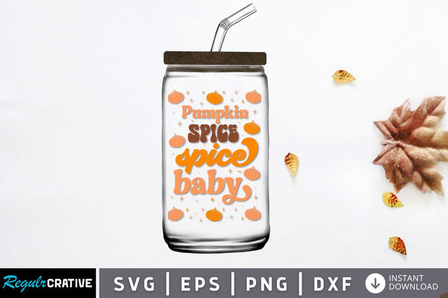 Pumpkin spice spice baby SVG SVG Regulrcrative 