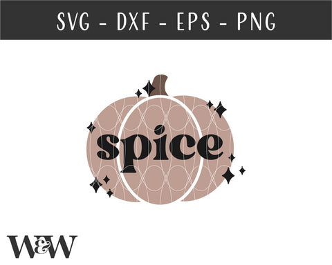 Pumpkin Spice SVG | Boho Fall SVG SVG Wood And Walt 