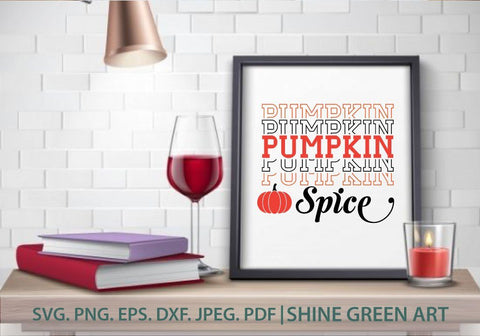 Pumpkin Spice SVG - Fall SVG Shine Green Art 