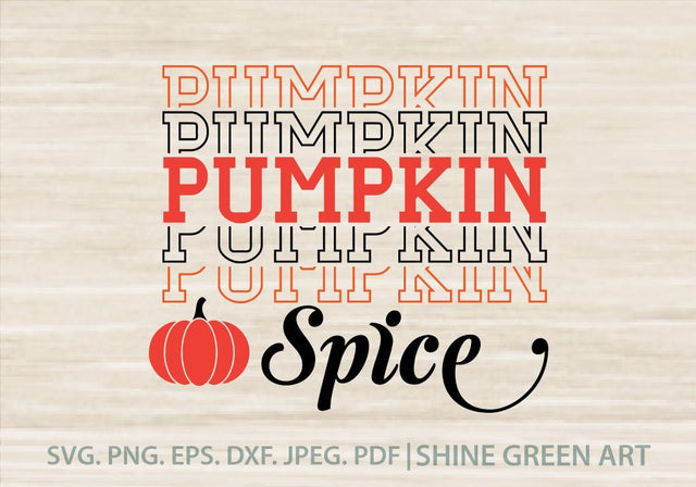 Pumpkin Spice SVG - Fall SVG Shine Green Art 