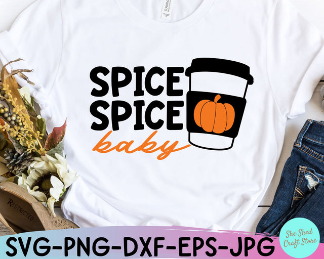 Pumpkin Spice Svg, Spice Spice Baby Svg, Fall Svg Files SVG She Shed Craft Store 