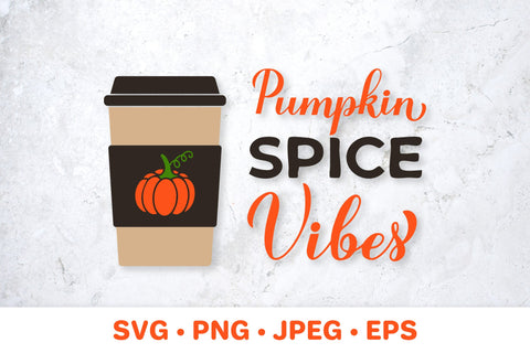 Pumpkin Spice Vibes hand lettered SVG. Coffee Latte Cup SVG LaBelezoka 