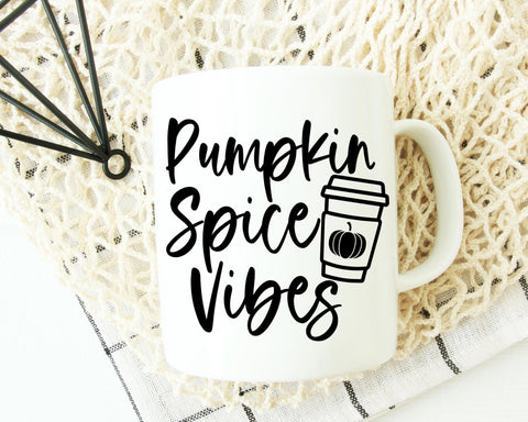 Pumpkin Spice Vibes - Pumpkin Spice SVG SVG She Shed Craft Store 