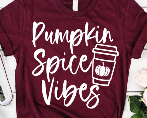 Pumpkin Spice Vibes - Pumpkin Spice SVG SVG She Shed Craft Store 