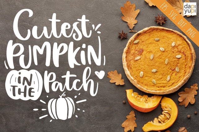 Pumpkin SVG Cutest Pumpkin In The Patch Quotes SVG dapiyupi store 