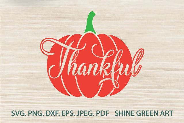 Pumpkin Thankful Fall SVG SVG Shine Green Art 