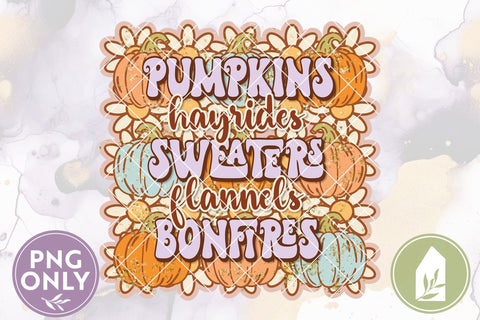Pumpkins Hayrides Sweaters Flannels Bonfires Sublimation File Sublimation LilleJuniper 