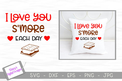 Pun SVG - I love you s'more each day SVG SVG Stacy's Digital Designs 