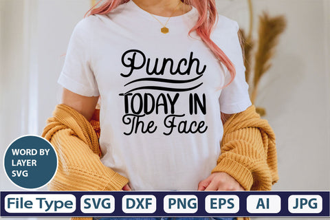 Punch Today In The Face SVG Cut File SVG DesignPlante 503 