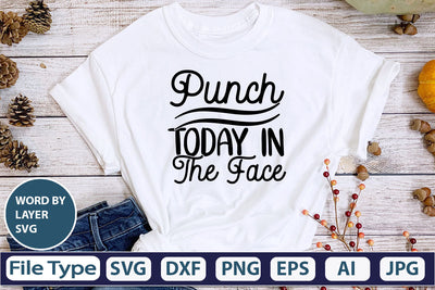 Punch Today In The Face SVG Cut File SVG DesignPlante 503 