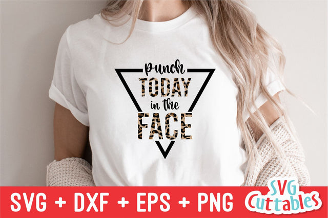 Punch Today In The Face svg - Funny Cut File - Funny svg - dxf - eps - png - Quote - Silhouette - Cricut - Digital File SVG Svg Cuttables 