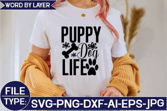 Puppy Dog Life SVG Cut File SVG Studio Innate 