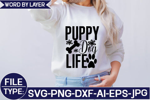 Puppy Dog Life SVG Cut File SVG Studio Innate 