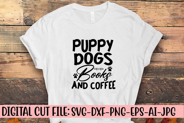 Puppy Dogs Books And Coffee SVG Cut File SVG Syaman 