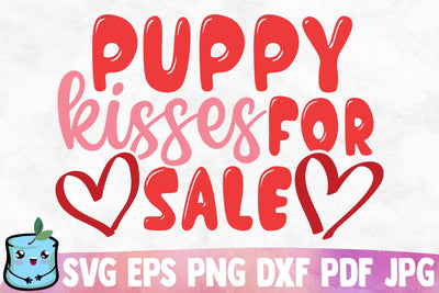 Puppy Kisses For Sale SVG MintyMarshmallows 
