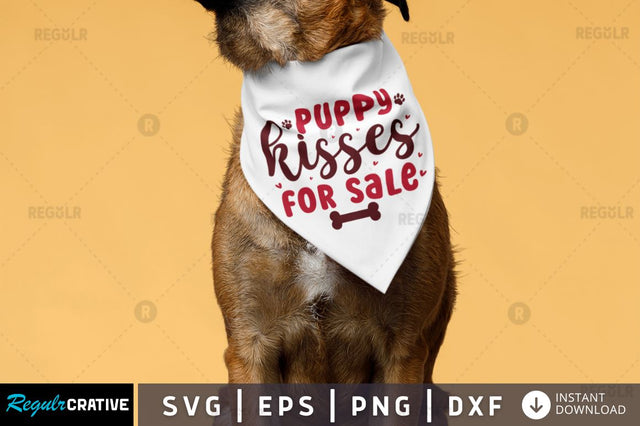 Puppy kisses for sale SVG SVG Regulrcrative 