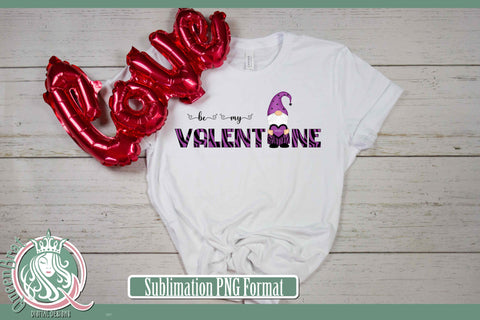Purple Zebra Be Valentine Gnome Sublimation Sublimation QueenBrat Digital Designs 