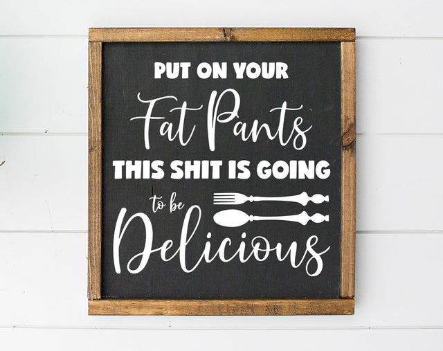 Put on Your Fat Pants SVG Design SVG Crafting After Dark 