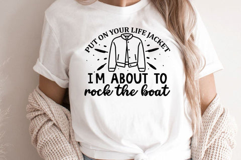 Put on your life jacket i'm about SVG SVG Regulrcrative 