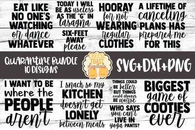 Quarantine Bundle - Social Distancing SVG PNG DXF Cut Files SVG Cheese Toast Digitals 