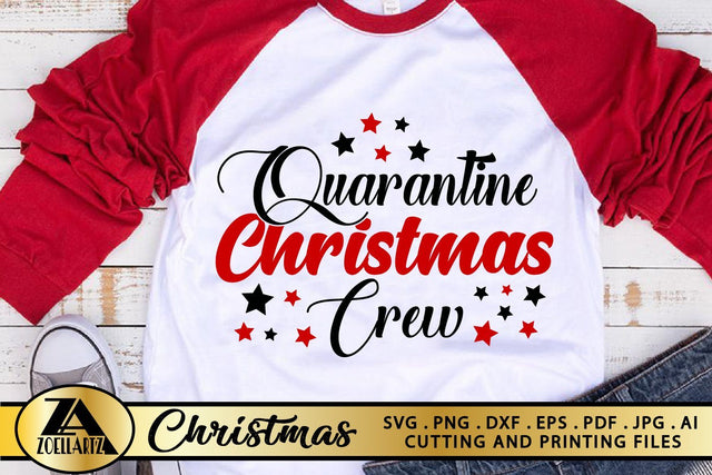 Quarantine Christmas Crew SVG Christmas SVG Quarantine SVG SVG zoellartz 