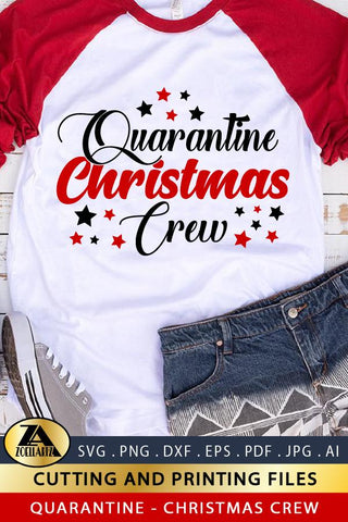 Quarantine Christmas Crew SVG Christmas SVG Quarantine SVG SVG zoellartz 