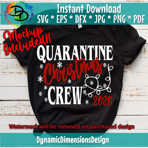 Quarantine Christmas Crew SVG DynamicDimensionsDesign 