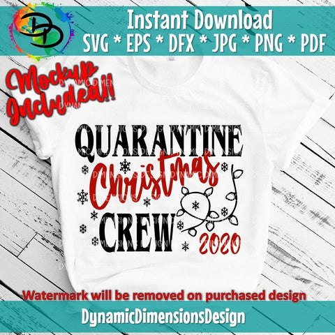 Quarantine Christmas Crew SVG DynamicDimensionsDesign 