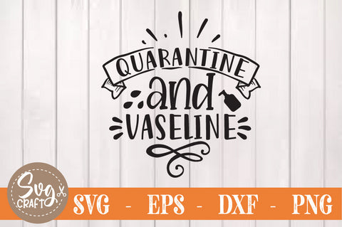 Quarantine SVG bundle cut file SVG Svgcraft 