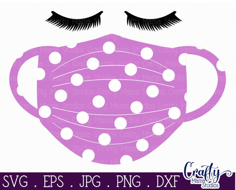 Quarantine SVG - Nurse SVG - Face Mask Svg - Eyelashes With Face Mask Svg SVG Crafty Mama Studios 