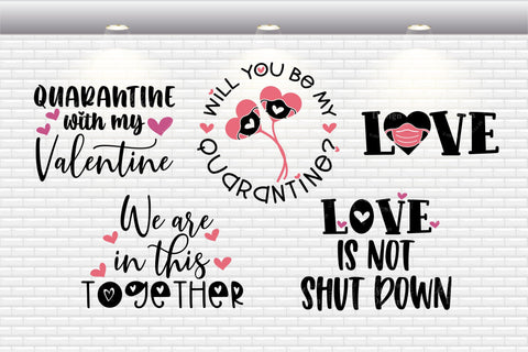 Quarantine Valentine Bundle - SVG, PNG, DXF, EPS SVG Elsie Loves Design 