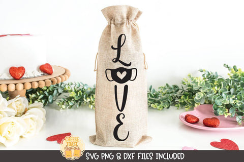 Quarantine Valentine Wine Bag SVG | Love SVG Cheese Toast Digitals 