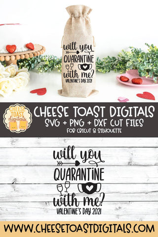 Quarantine Valentine Wine Bag SVG | Will You Quarantine With Me? Valentine's Day 2021 SVG Cheese Toast Digitals 