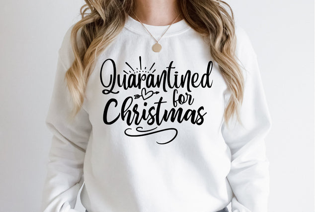 Quarantined for Christmas svg SVG orpitasn 