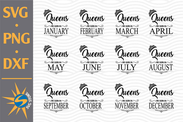 Queen Are Born SVG, PNG, DXF Digital Files Include SVG SVGStoreShop 